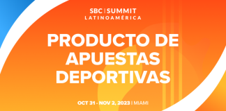 SBC Summit Latinoamérica analisa o que será a sessão “Produto de apostas esportivas” SBC Summit Latinoamérica