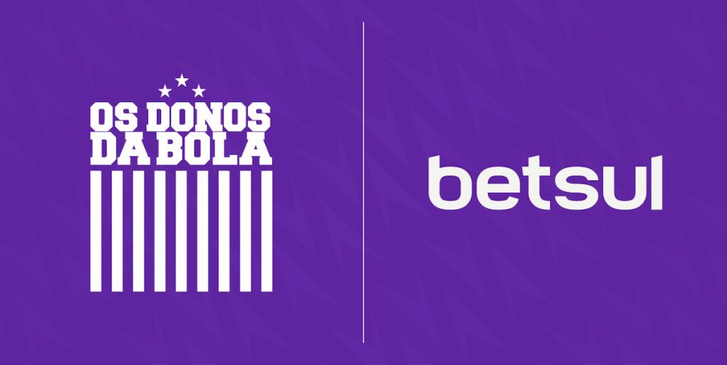 Betsul é a nova patrocinadora do Os Donos da Bola.
