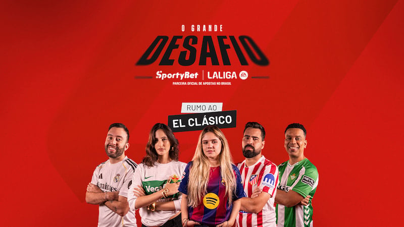 Criadores de conteúdo da SportyBet que integram a campanha O Grande Desafio SportyBet LaLiga.